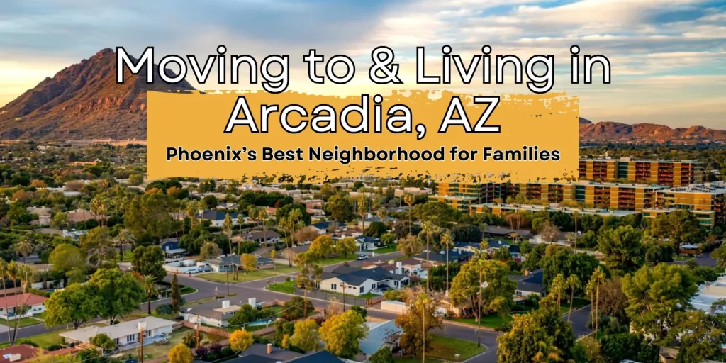Arcadia Ultimate Moving & Living Guide