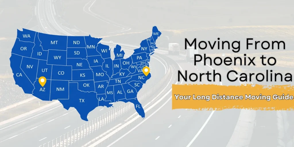 Moving from Phoenix to North Carolina
